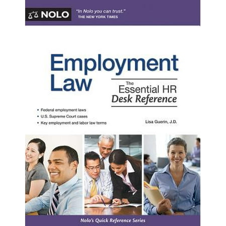 Employment Law : The Essential HR Desk Reference (Best Law Schools For Employment Law)