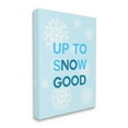 thumbnail image 4 of Stupell Industries Up To Snow Good Phrase Holiday Painting Gallery Wrapped Canvas Art Print Wall Art, 16 x 20, 4 of 8