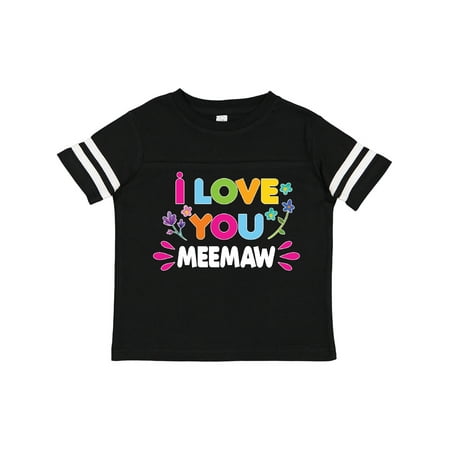 

Inktastic I Love You Meemaw with Flowers Gift Toddler Toddler Girl T-Shirt