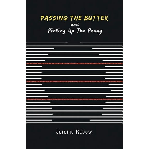 Passing the Butter and Picking Up the Penny : A Memoir
