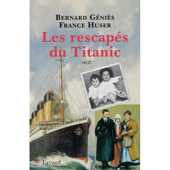 Les rescapÃ©s du Titanic, (Paperback)