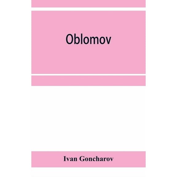 Oblomov, (Paperback)