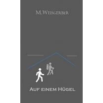 On a Hill - German Edition, (Paperback)