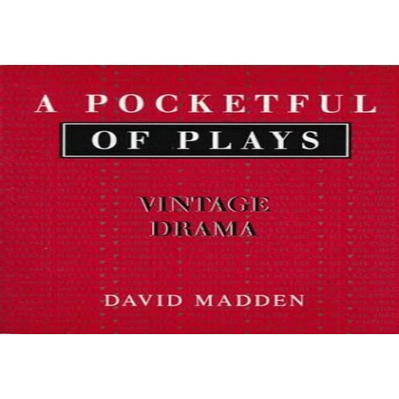Pre-Owned A Pocketful of Plays: Vintage Drama, Volume I (Paperback) 0155025430 9780155025431