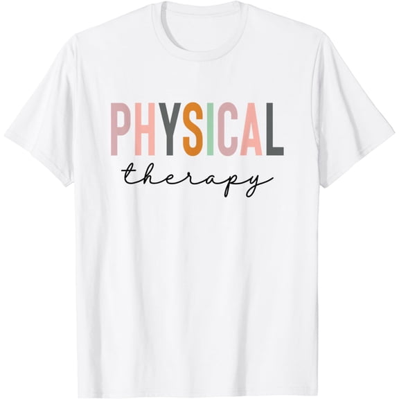 PT Student T-Shirt Physical Therapy PT Physical Therapist