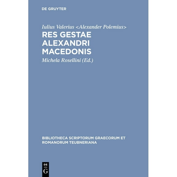 Bibliotheca Scriptorum Graecorum Et Roma Res gestae Alexandri Macedonis, (Hardcover)