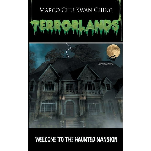 Terrorlands Welcome to the Haunted Mansion: Terrorlands, Book 1, (Paperback)