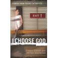 thumbnail image 2 of I Choose God: Stories from Young Catholics (Paperback), 2 of 2