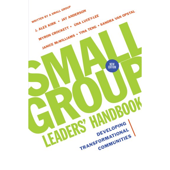 Pre-Owned Small Group Leaders' Handbook: Developing Transformational Communities (Paperback) 0830821120 9780830821129