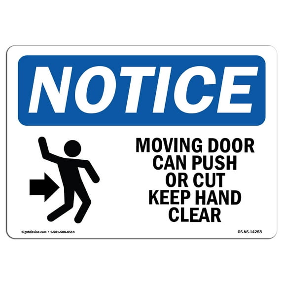 OSHA Notice Sign - Moving Door Can Crush Or Cut | Plastic Sign | Protect Your Business, Construction Site, Warehouse & Shop Area |  Made in the USA