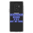 thumbnail image 1 of DistinctInk Clear Shockproof Hybrid Case for Samsung Galaxy S9+ PLUS (6.2" Screen) - TPU Bumper Acrylic Back Tempered Glass Screen Protector - Entrepreneur Because 9 to 5 Ain't My Thing, 1 of 5