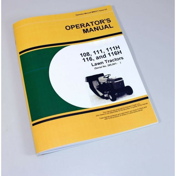 Operators Manual For John Deere 108 111 111H 116 116H Lawn Tractor
