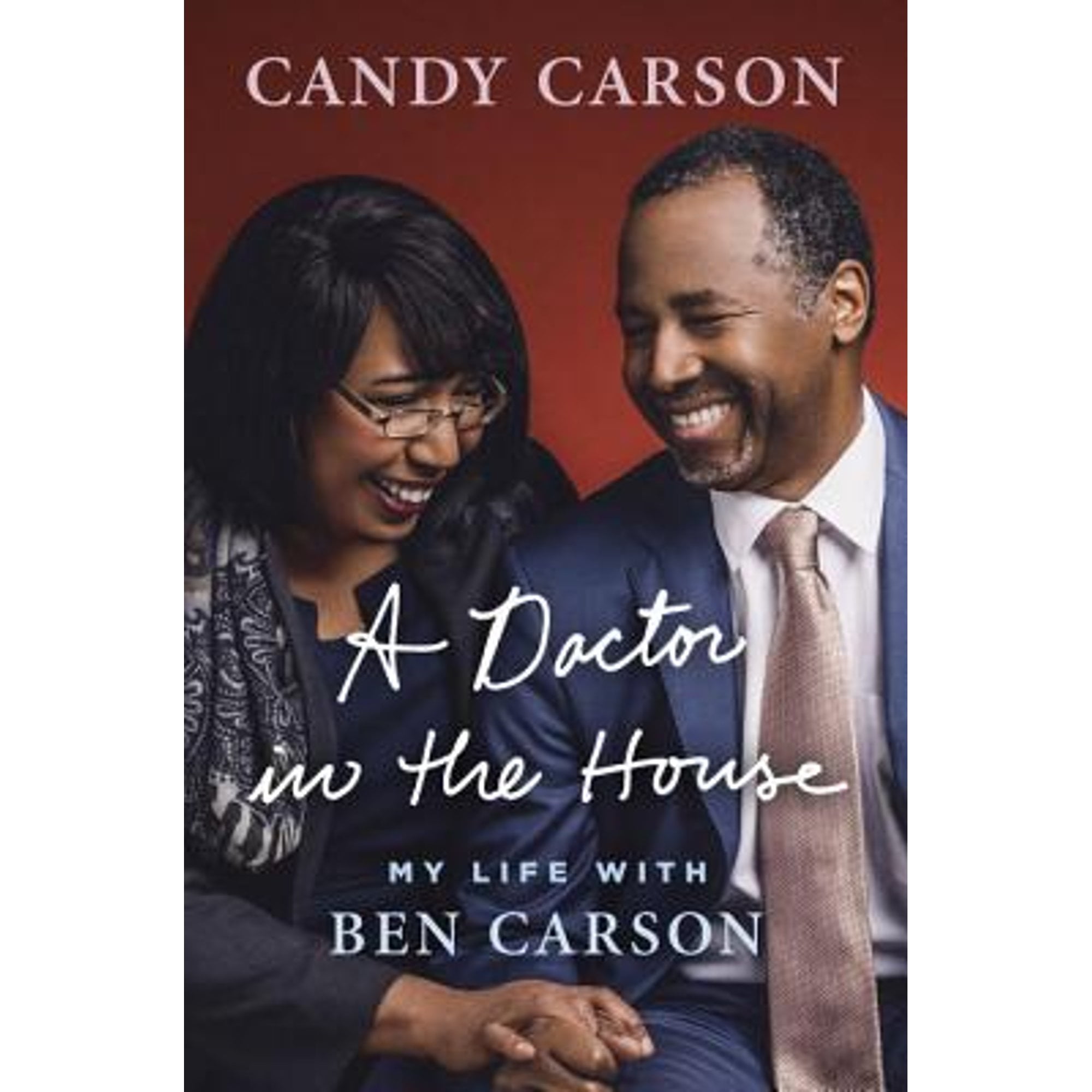 A Doctor in the House: My Life with Ben Carson (Pre-Owned Hardcover  9781595231246) by Candy Carson - Walmart.com