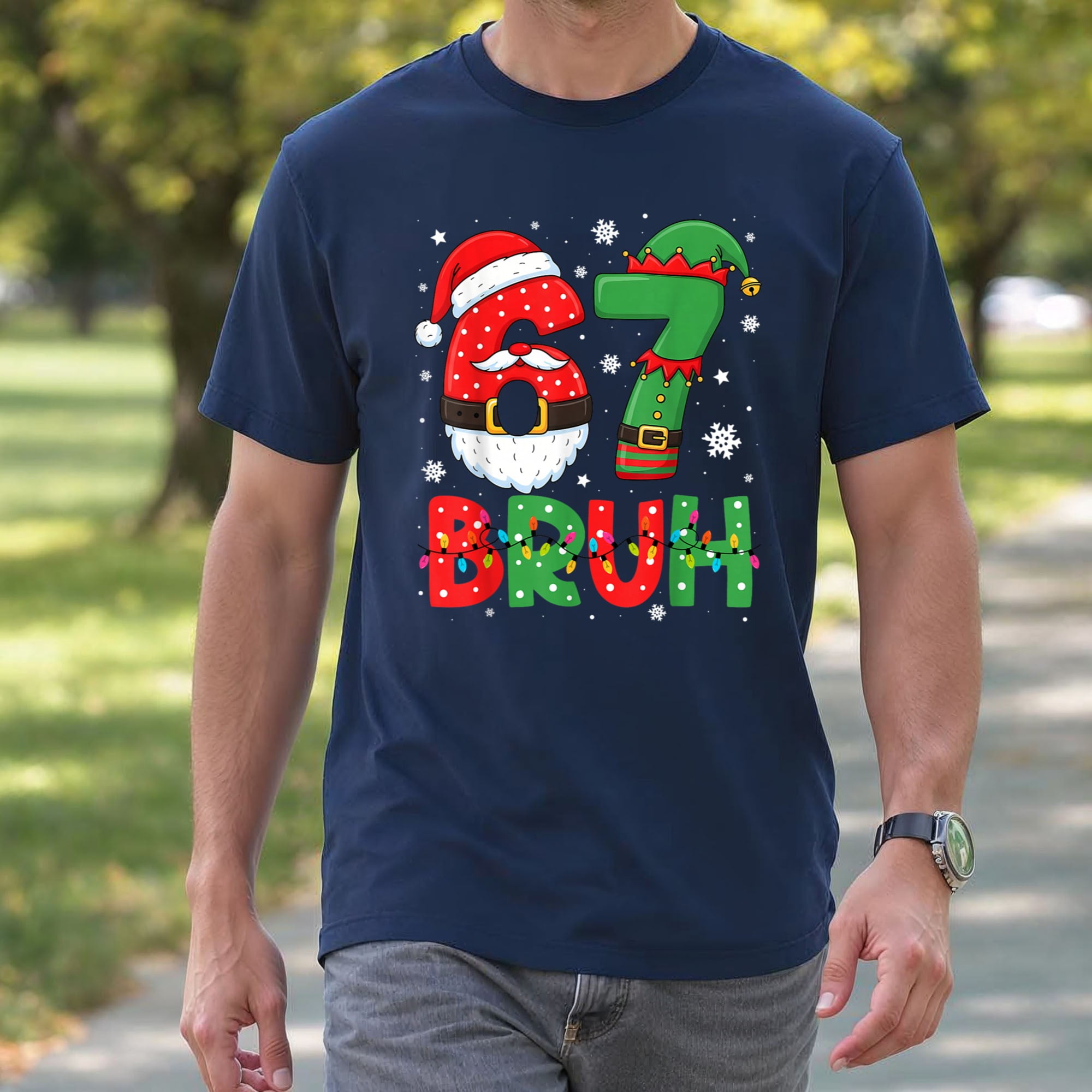 Bruh 67 Six Seven 6 7 Meme T-Shirt – Christmas Humor – Boys Santa Elf Celebration