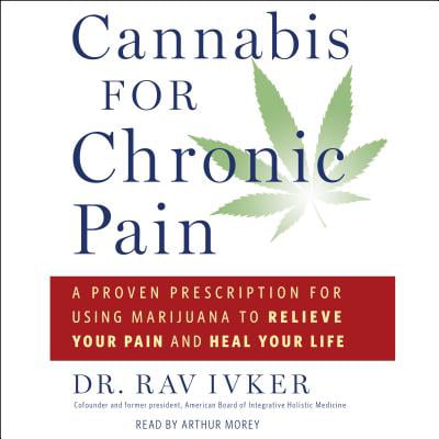 Cannabis for Chronic Pain - Audiobook (Best Medical Cannabis For Chronic Pain)