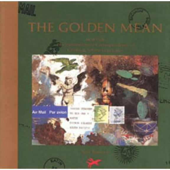 Pre-Owned The Golden Mean: In Which the Extraordinary Correspondence of Griffin & Sabine Concludes (Hardcover) 0811802981 9780811802987