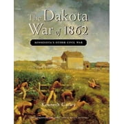 Dakota War of 1862 (Paperback)