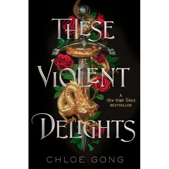 Chloe Gong: These Violent Delights (Hardcover)