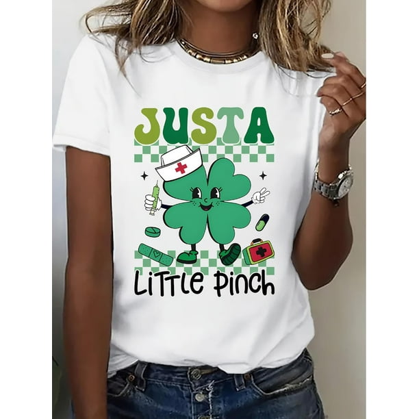 Camiseta De Verano Para Mujer, Moda Informal, Ropa Cómoda, Camisetas De Manga Corta MLucky St. Patrick'S Day & Nurse'S Day &JUSTA LITTLE PINCH Print Crew Neck T-shirt, Four seasons casual short-slee