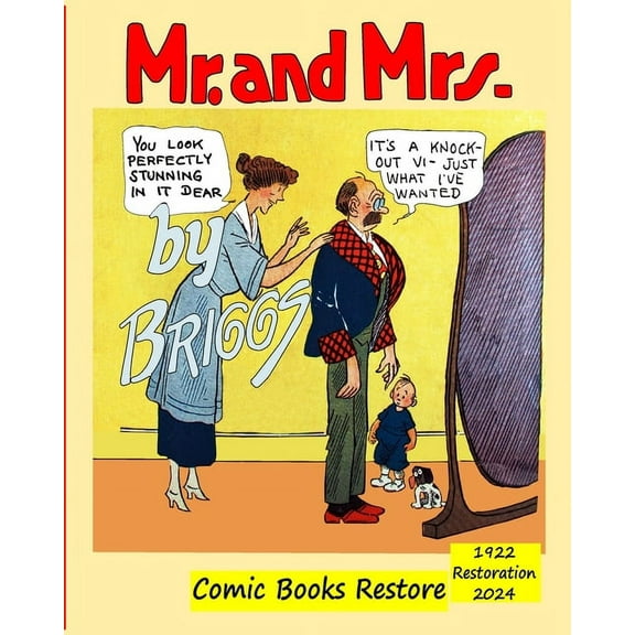 Mr. and Mrs. By Briggs: Edition 1922, Restoration 2024, (Paperback)