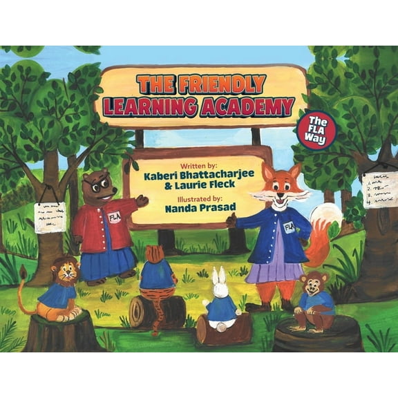 The Friendly Learning Academy: The FLA Way, (Paperback)