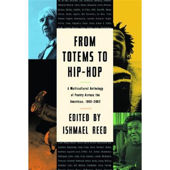 Pre-Owned From Totems to Hip-Hop: A Multicultural Anthology of Poetry Across the Americas 1900-2002