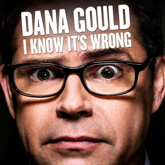 Dana Gould - I Know It's Wrong - Comedy - CD