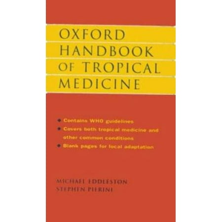 Oxford Handbook of Tropical Medicine (Oxford Medical Publications), Used [Paperback]