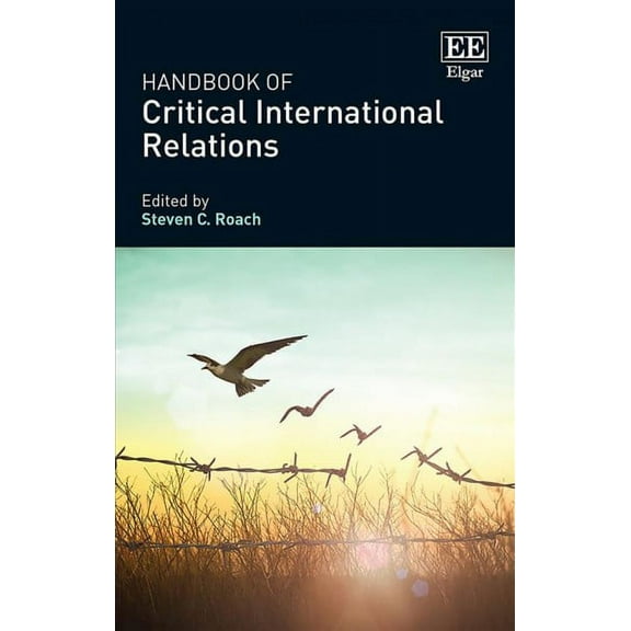 Handbook of Critical International Relations