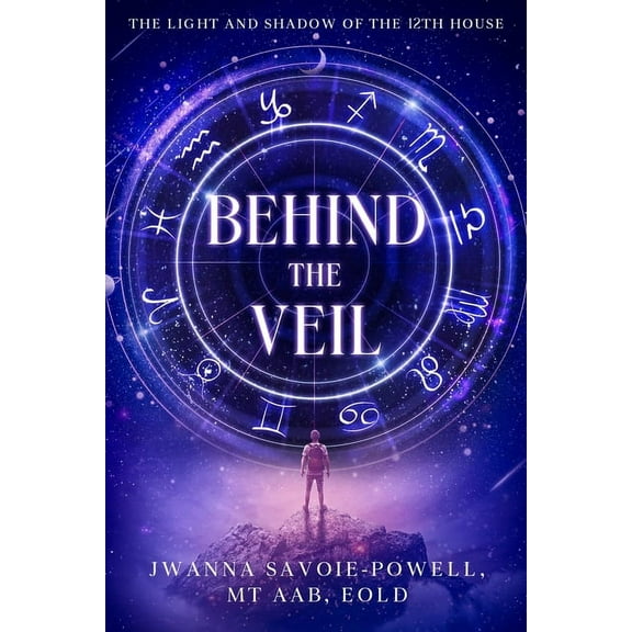 Behind the Veil: The Light and Shadow of the 12th House, (Paperback)