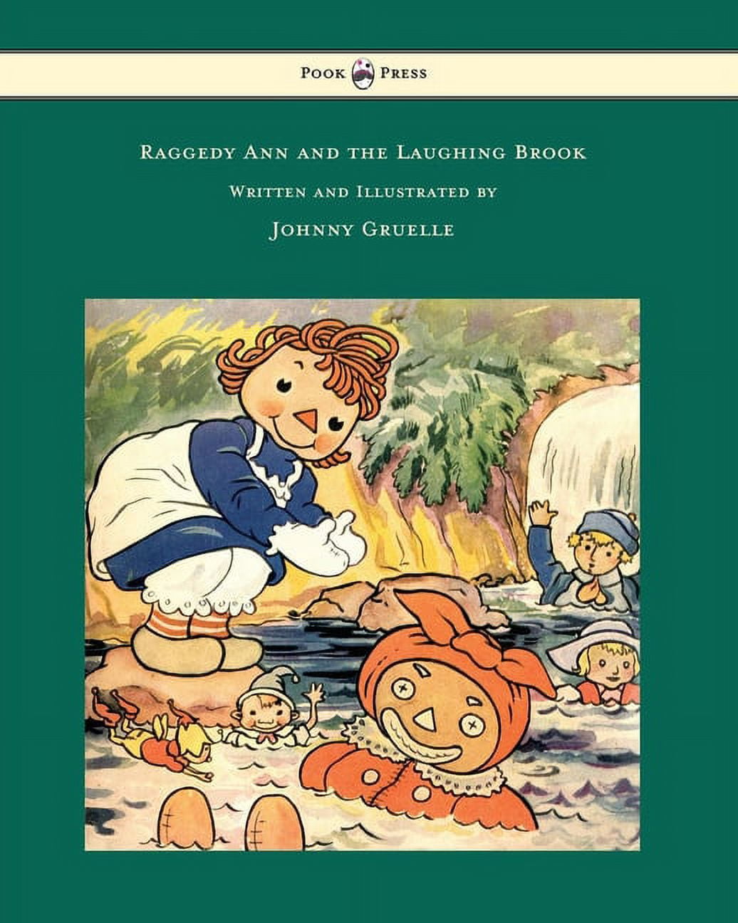 Raggedy Ann and the Hoppy Toad 洋書 絵本 Raggedy Ann and the Hoppy Toad - Illustrated by Johnny Gruelle