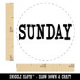 thumbnail image 2 of Sunday Text Rubber Stamp for Scrapbooking Crafting Stamping - Mini 1/2 Inch, 2 of 7