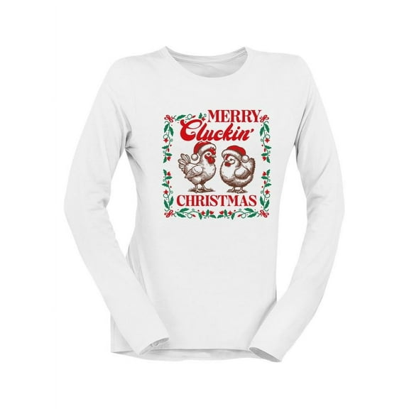 Merry Cluckin' Xmas - Funny Chicken Women's Long Sleeve