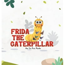Frida The Caterpillar, (Hardcover)
