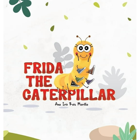 Frida The Caterpillar, (Hardcover)