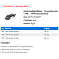 thumbnail image 2 of Right Headlight Motor - Compatible with 1993 - 1997 Pontiac Firebird 1994 1995 1996, 2 of 2