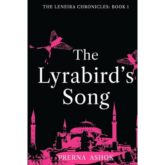 The Leneira Chronicles The Lyrabird's Song, Book 1, (Paperback)