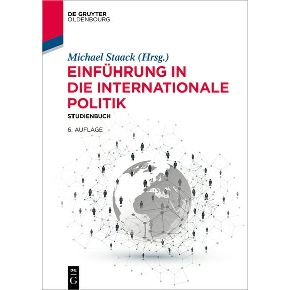 Einführung in die Internationale Politik, (Hardcover)