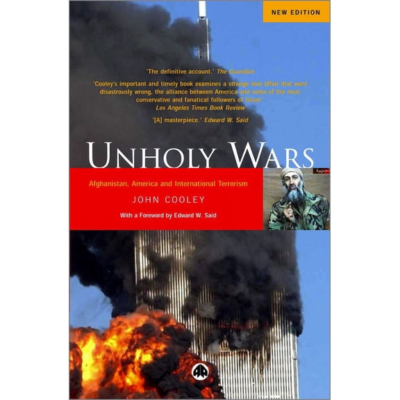 Unholy Wars: Afghanistan, America and International Terrorism (Paperback)