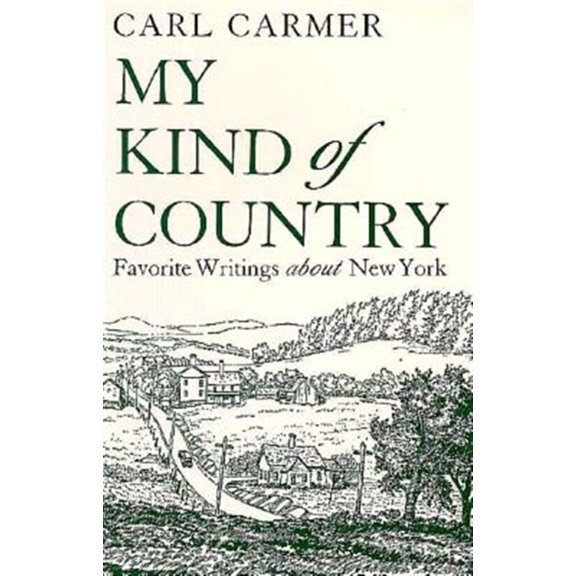 Pre-Owned New York Classics: My Kind of Country: Favorite Writings about New York (Paperback)