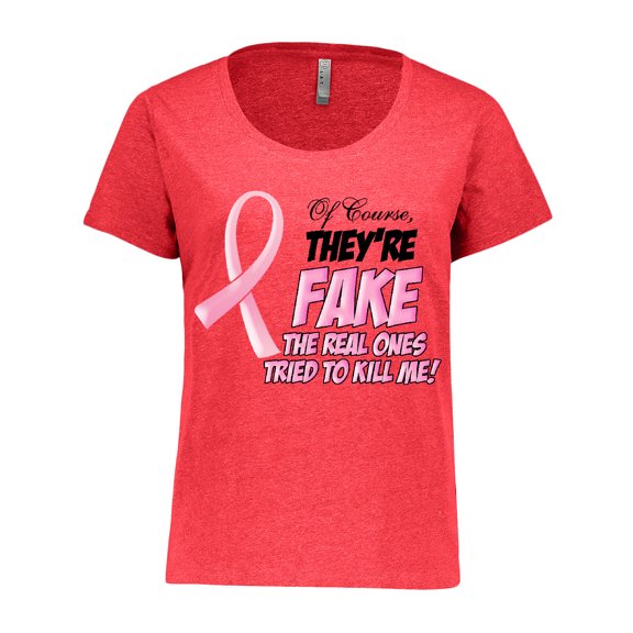 Inktastic Of Course, They're Fake Women's Plus Size T-Shirt