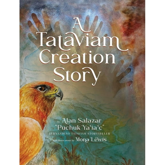 A Tataviam Creation Story, (Hardcover)