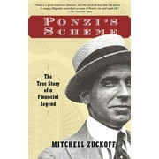 Ponzi's Scheme: The True Story of a Financial Legend, (Paperback)