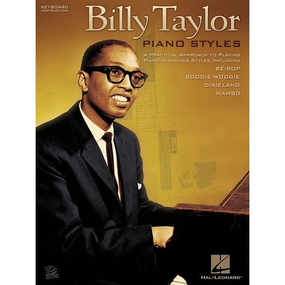 Billy Taylor Piano Styles: A Practical Approach to Playing Piano in Various Styles, (Paperback)