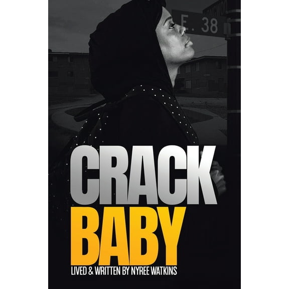 Crack Baby, (Paperback)