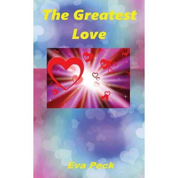 The Greatest Love, (Paperback)