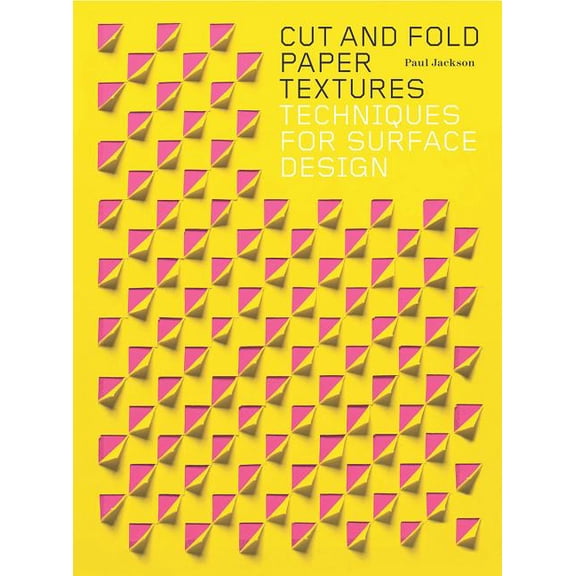 Cut and Fold Techniques for Promotional Materials, (Paperback)