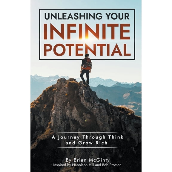 Unleashing Your Infinite Potential, (Paperback)