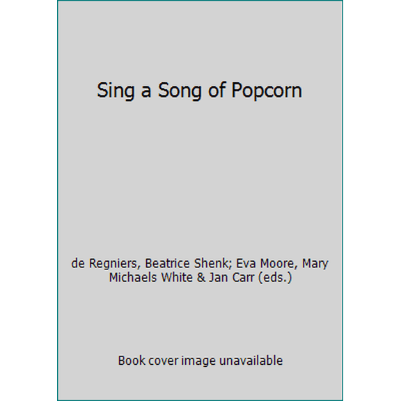 Pre-Owned Sing a Song of Popcorn (Hardcover) 0340490780 9780340490785