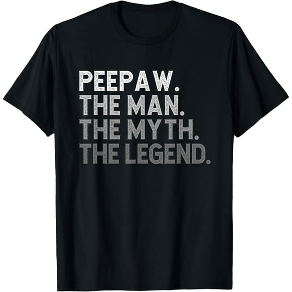 PEE-PAW The Man The Myth The Legend Fathers Day Funny PEEPAW T-Shirt